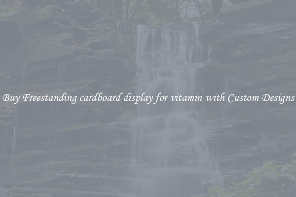 Buy Freestanding cardboard display for vitamin with Custom Designs