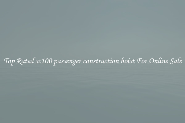 Top Rated sc100 passenger construction hoist For Online Sale