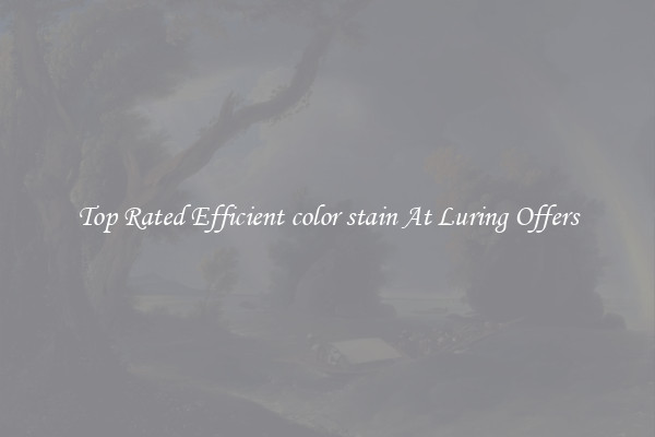 Top Rated Efficient color stain At Luring Offers
