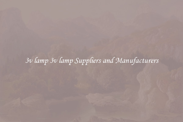 3v lamp 3v lamp Suppliers and Manufacturers