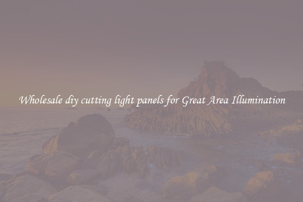 Wholesale diy cutting light panels for Great Area Illumination